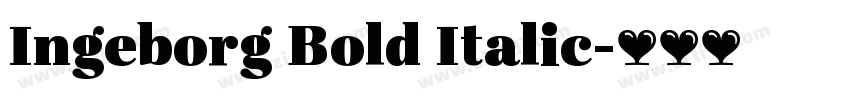 Ingeborg Bold Italic字体转换